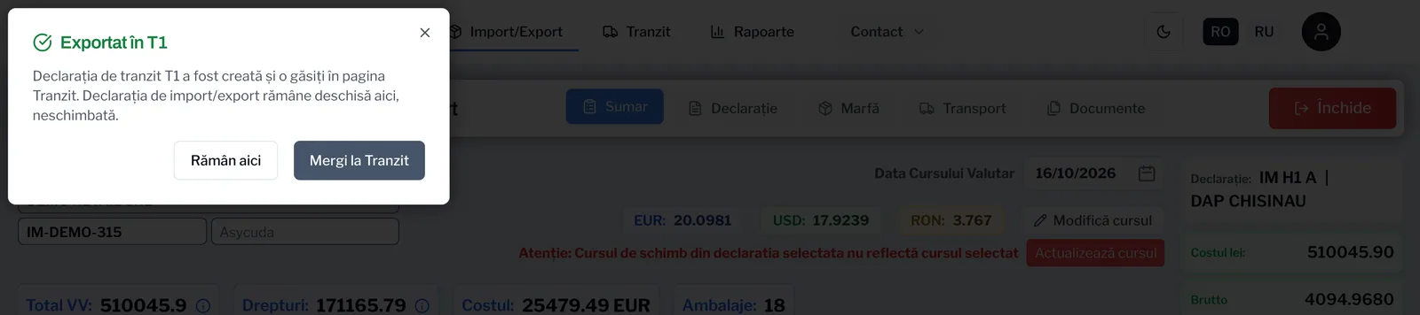 Fereastra Exportat în T1: declarația de tranzit a fost creată, declarația de import rămâne neschimbată
